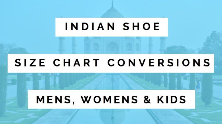 Shoe Size Chart India Conversions